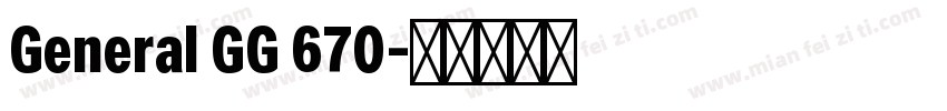 General GG 670字体转换